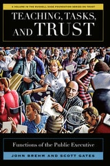 cover of Teaching, Tasks, and Trust: Functions of the Public Executive