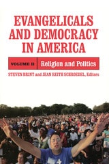 cover of Evangelicals and Democracy in America: Religion and Politics