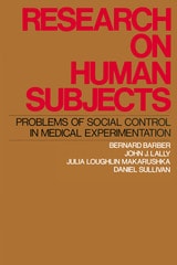 cover of Research on Human Subjects: Problems of Social Control in Medical Experimentation