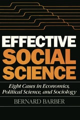 cover of Effective Social Science: Eight Cases in Economics, Political Science, and Sociology