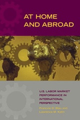 cover of At Home and Abroad: U.S. Labor Market Performance in International Perspective
