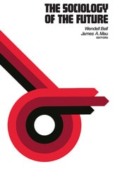cover of Sociology of the Future: Theory, Cases and Annotated Bibliography