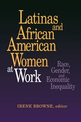 cover of Latinas and African American Women at Work: Race, Gender, and Economic Inequality