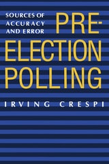 cover of Pre-Election Polling: Sources of Accuracy and Error