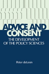 cover of Advice and Consent: The Development of the Policy Sciences