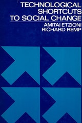 cover of Technological Shortcuts to Social Change