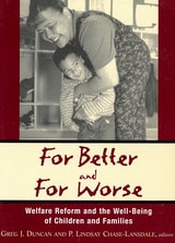cover of For Better and For Worse: Welfare Reform and the Well-Being of Children and Families