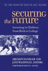 cover of Securing the Future: Investing in Children From Birth to College