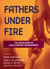 cover of Fathers Under Fire: The Revolution in Child Support Enforcement