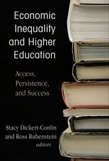 cover of Economic Inequality and Higher Education: Access, Persistence, and Success