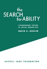 cover of The Search for Ability: Standardized Testing in Social Perspective