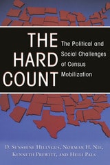 cover of The Hard Count: The Political and Social Challenges of Census Mobilization