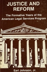 cover of Justice and Reform: The Formative Years of the OEO Legal Services Program