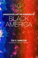 cover of Immigration and the Remaking of Black America