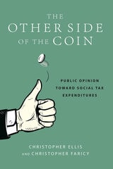 cover of The Other Side of the Coin: Public Opinion toward Social Tax Expenditures
