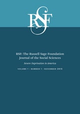 cover of RSF: The Russell Sage Foundation Journal of the Social Sciences: Severe Deprivation in America