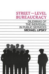 cover of Street-Level Bureaucracy: Dilemmas of the Individual in Public Service
