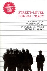 cover of Street-Level Bureaucracy, 30th Anniversary Edition: Dilemmas of the Individual in Public Service