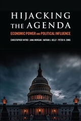 cover of Hijacking the Agenda: Economic Power and Political Influence