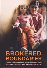 cover of Brokered Boundaries: Immigrant Identity in Anti-Immigrant Times