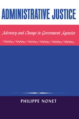 cover of Administrative Justice: Advocacy and Change in a Government Agency