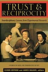 cover of Trust and Reciprocity: Interdisciplinary Lessons for Experimental Research