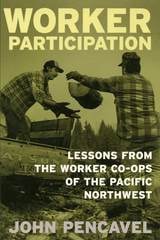cover of Worker Participation: Lessons from Worker Co-ops of the Pacific Northwest