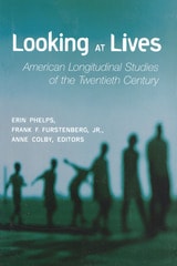 cover of Looking at Lives: American Longitudinal Studies of the Twentieth Century