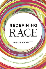 cover of Redefining Race: Asian American Panethnicity and  Shifting Ethnic Boundaries