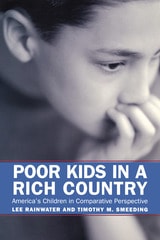 cover of Poor Kids in a Rich Country: America's Children in Comparative Perspective