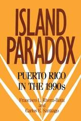 cover of Island Paradox: Puerto Rico in the 1990s