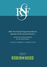 cover of RSF: The Russell Sage Foundation Journal of the Social Sciences: Anti-poverty Policy Initiatives for the United States