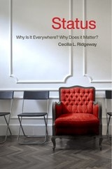 cover of Status: Why Is It Everywhere? Why Does It Matter?