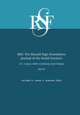 cover of RSF: The Russell Sage Foundation Journal of the Social Sciences: U.S. Census 2020: Continuity and Change