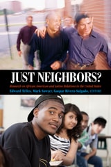 cover of Just Neighbors?: Research on African American and Latino Relations in the United States