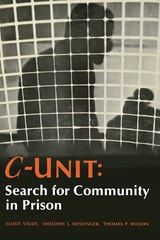 cover of C-Unit: Search for Community in Prison