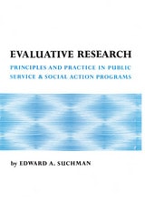 cover of Evaluative Research: Principles and Practice in Public Service and Social Action Progr