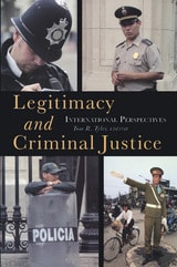 cover of Legitimacy and Criminal Justice: An International Perspective