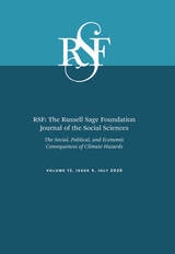 cover of RSF: The Russell Sage Foundation Journal of the Social Sciences: Climate Hazards and Their Social, Political, and Economic Consequences in the United States