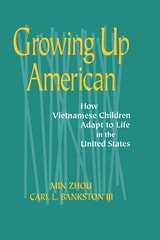 cover of Growing Up American: How Vietnamese Children Adapt to Life in the United States