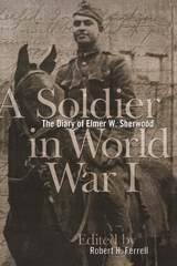 cover of A Soldier in World War I: The Diary of Elmer W. Sherwood