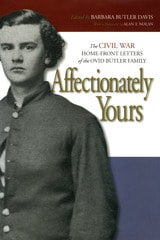 cover of Affectionately Yours: The Civil War Home-Front Letters of the Ovid Butler Family