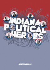 cover of Indiana Political Heroes