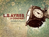 cover of L. S. Ayres and Company: The Store at the Crossroads of America