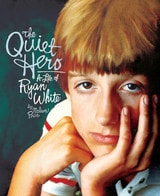 cover of The Quiet Hero: A Life of Ryan White