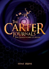 cover of The Carter Journals: Time Travels in Early U.S. History
