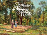 cover of The House of the Singing Winds: The Life and Work of T. C. Steele