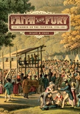 cover of Faith and Fury: Eli Farmer on the Frontier, 1794–1881
