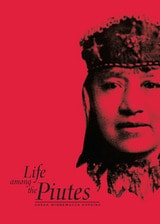 cover of Life Among the Piutes: Their Wrongs and Claims