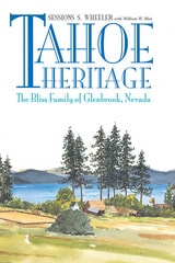 cover of Tahoe Heritage: The Bliss Family Of Glenbrook, Nevada